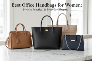 Best Office Handbags for Women: Style, Comfort & Everyday Elegance